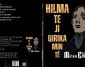 Pirtûka Mîran Ehmed ‘Hilma Te Ji Qirika Min Tê’ çap bû