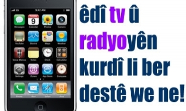 Êdî hûn dikarin televîzyon û radyoyên kurdî di iPhone temaşe bikin û bibihîsin